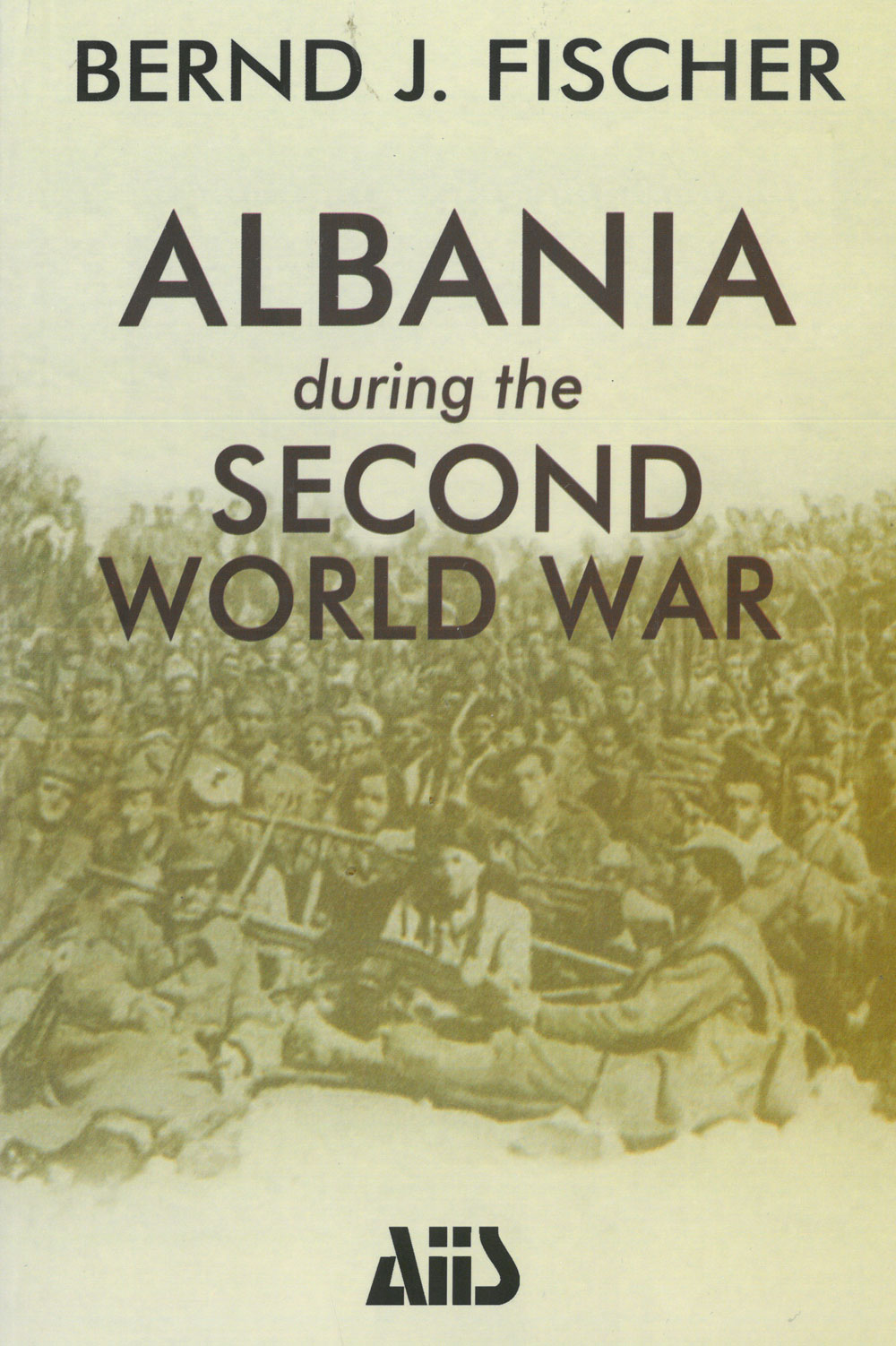 ALBANIA DURING THE SECOND WORLD WAR