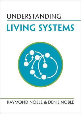 UNDERSTANDING LIVING SYSTEMS
