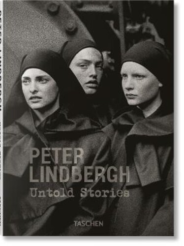 PETER LINDBERGH. UNTOLD STORIES