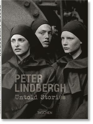 PETER LINDBERGH. UNTOLD STORIES