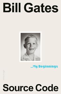 SOURCE CODE: MY BEGINNINGS