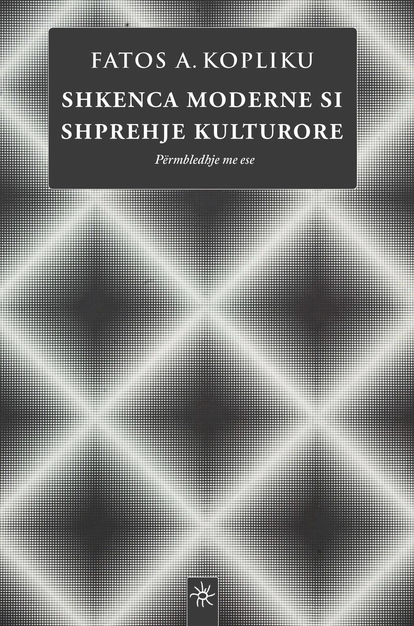 SHKENCA MODERNE SI SHPREHJE KULTURORE