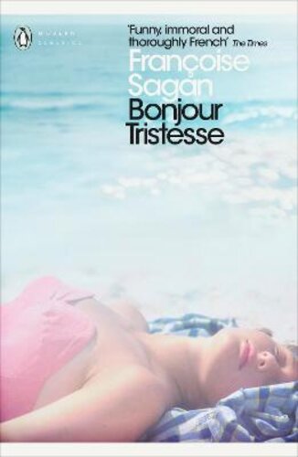 BONJOUR TRISTESSE AND A CERTAIN SMILE