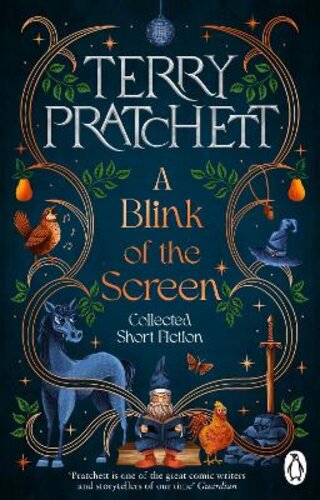 A BLINK OF THE SCREEN: COLLECTED SHORT FICTION