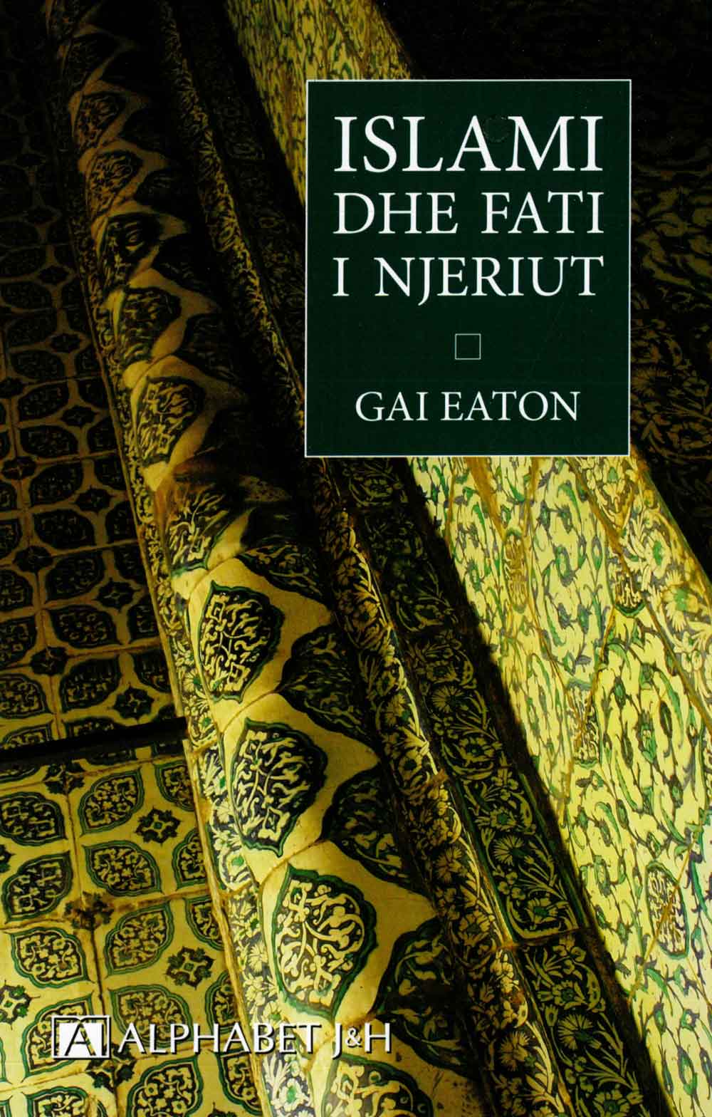 ISLAMI DHE FATI I NJERIUT
