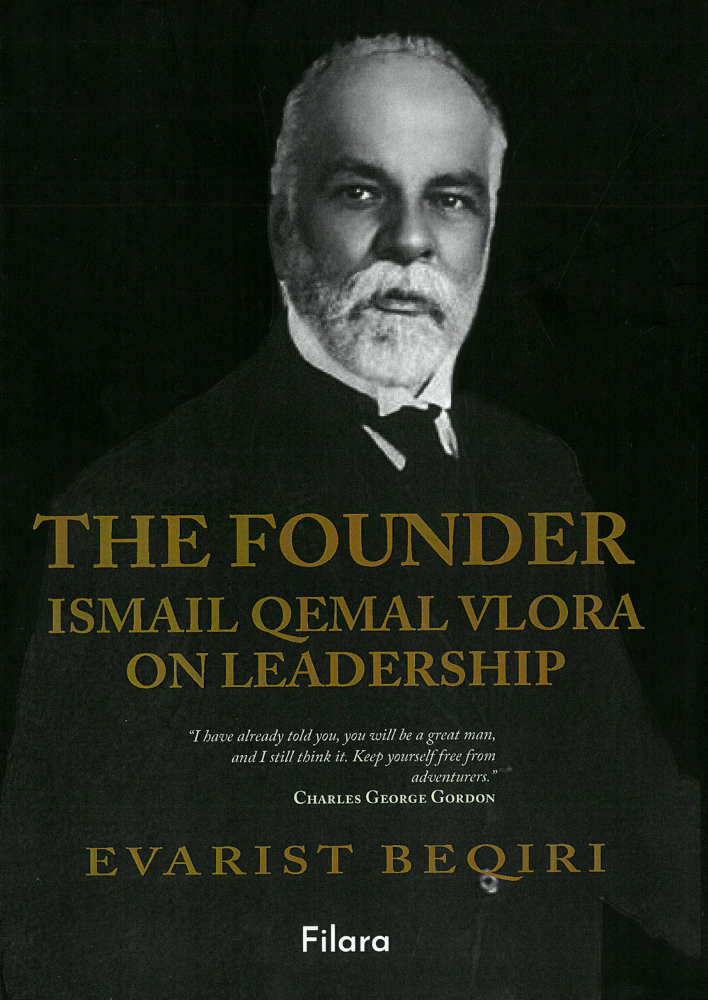THE FOUNDER ISMAIL QEMAL VLORA ON LEADERSHIP