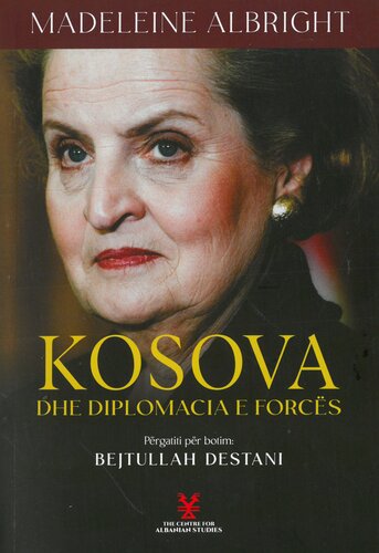 KOSOVA DHE DIPLOMACIA E FORCES