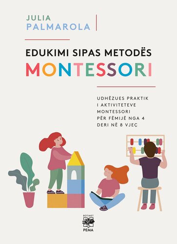 EDUKIMI SIPAS METODES MONTESSORI