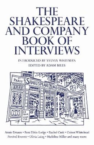 THE SHAKESPEARE AND COMPANY BOOK OF INTERVIEWS