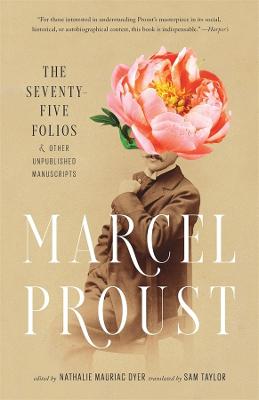 THE SEVENTY-FIVE FOLIOS AND OTHER UNPUBLISHED MANUSCRIPTS