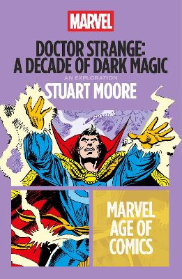 DOCTOR STRANGE: A DECADE OF DARK MAGIC