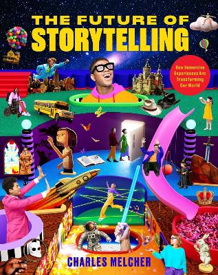 THE FUTURE OF STORYTELLING: HOW IMMERSIVE EXPERIENCES ARE TRANSFORMING OUR WORLD