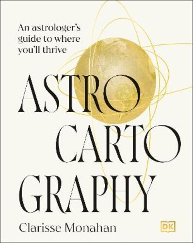 ASTROCARTOGRAPHY: AN ASTROLOGER
