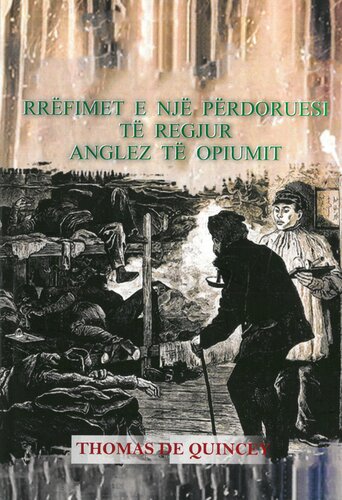 RREFIMET E NJE PERDORUESI TE REGJUR ANGLEZ TE OPIUMIT