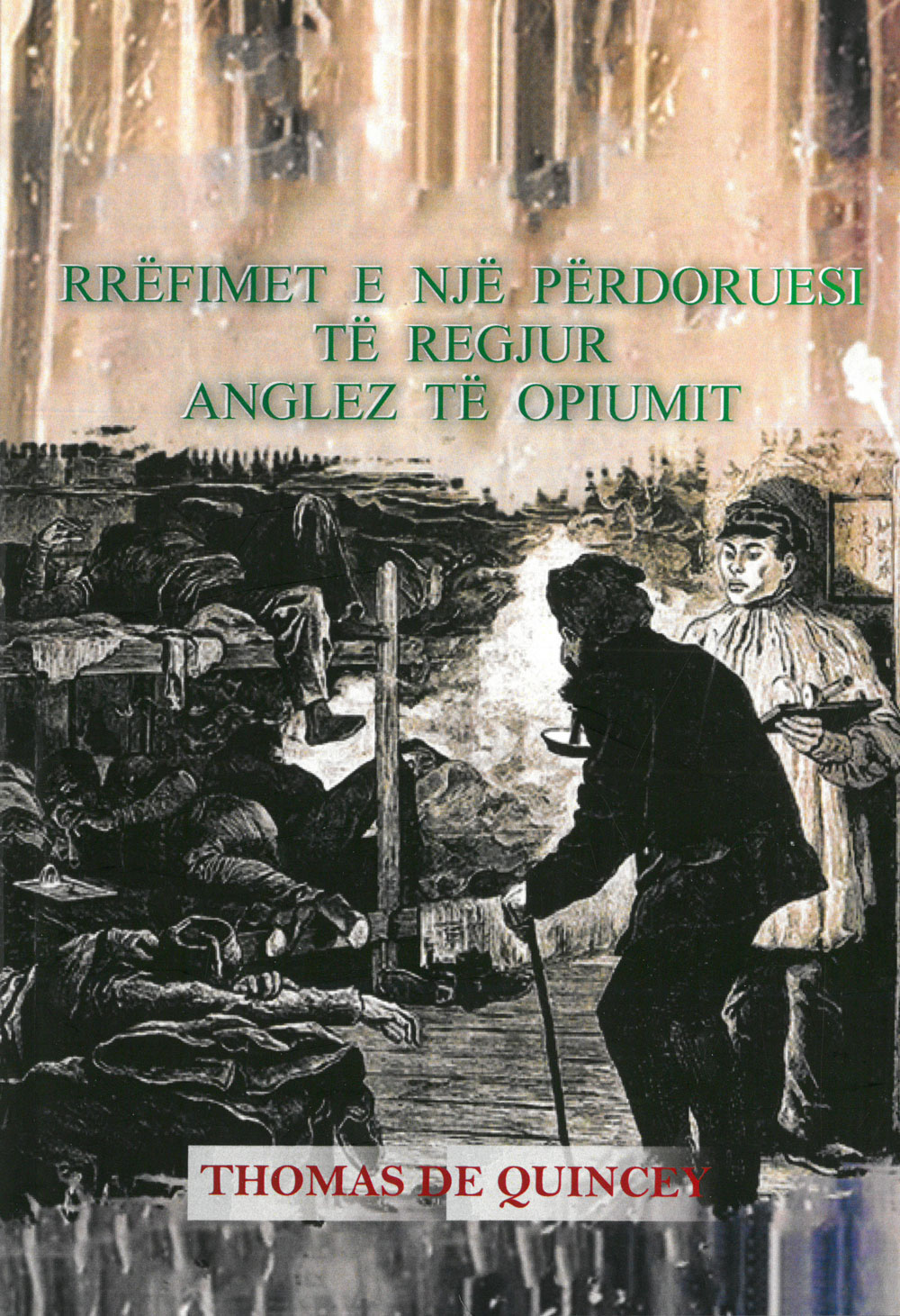 RREFIMET E NJE PERDORUESI TE REGJUR ANGLEZ TE OPIUMIT