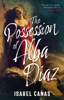 THE POSSESSION OF ALBA DIAZ