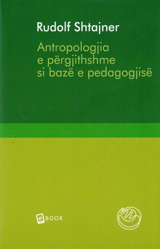 ANTROPOLOGJIA E PERGJITHSHME SI BAZE E PEDAGOGJISE