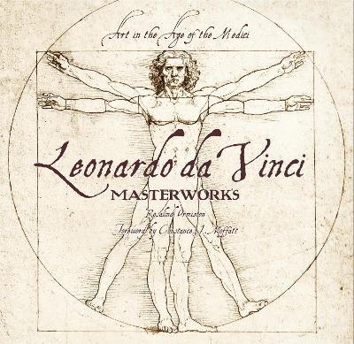 LEONARDO DA VINCI: MASTERWORKS: ART IN THE AGE OF THE MEDICI