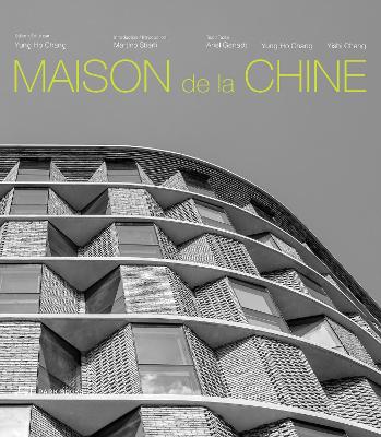 MAISON DE LA CHINE: A BUILDING BY ATELIER FCJZ
