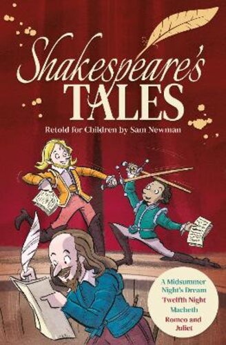 SHAKESPEARE‘S TALES RETOLD FOR CHILDREN: A MIDSUMMER NIGHT
