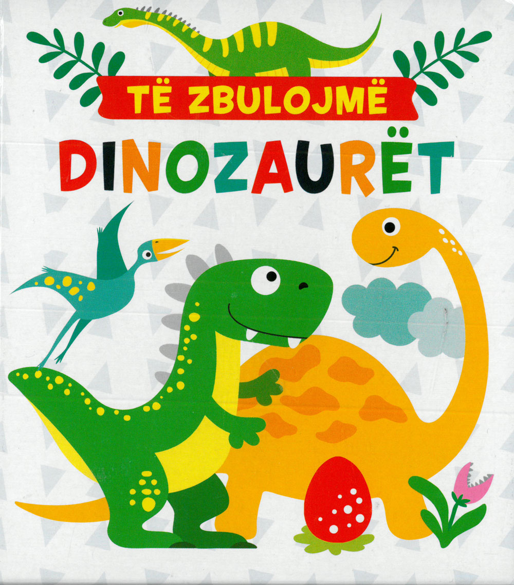 TE ZBULOJME DINOZAURET