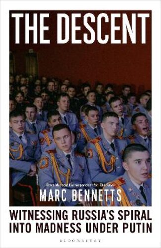 THE DESCENT: WITNESSING RUSSIA