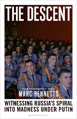 THE DESCENT: WITNESSING RUSSIA