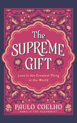 THE SUPREME GIFT