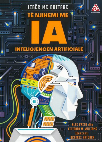 TE NJIHEMI ME IA INTELIGJENCEN ARTIFICIALE LIBER ME DRITARE