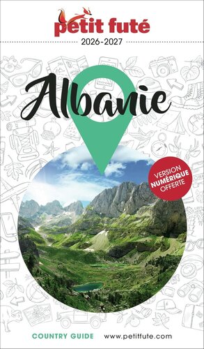 ALBANIE PETIT FUTE GUIDE 2026-2027