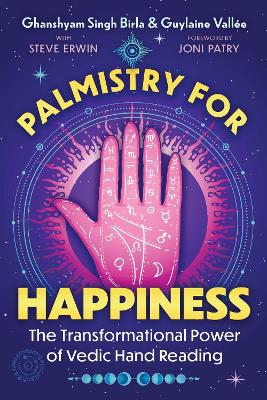 PALMISTRY FOR HAPPINESS: THE TRANSFORMATIONAL POWER OF VEDIC HAND READING