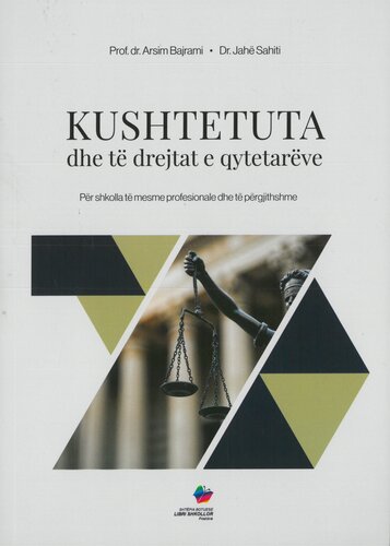 KUSHTETUTA DHE TE DREJTA E QYTETAREVE