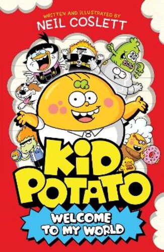 KID POTATO: WELCOME TO MY WORLD