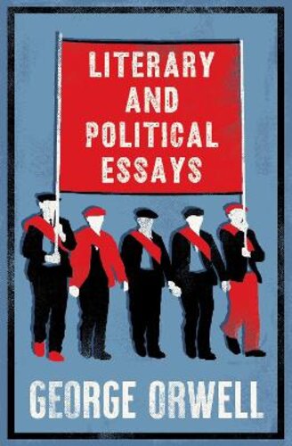 LITERARY AND POLITICAL ESSAYS