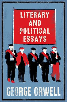 LITERARY AND POLITICAL ESSAYS