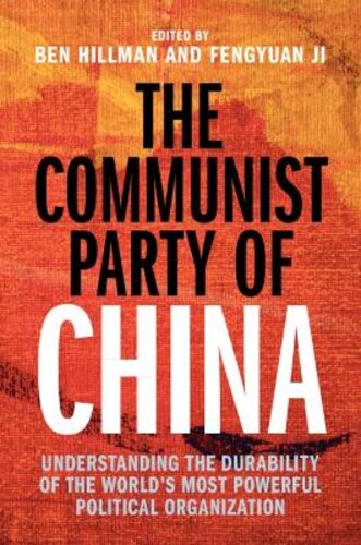 THE COMMUNIST PARTY OF CHINA: UNDERSTANDING THE DURABILITY OF THE WORLD