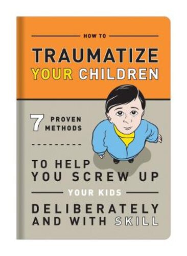 KNOCK KNOCK TRAUMATIZE YOUR CHILDREN