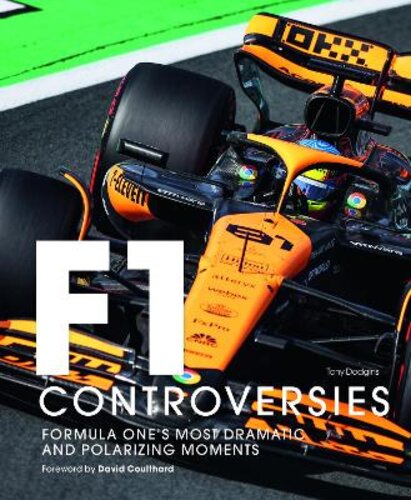 FORMULA ONE: THE CONTROVERSIES: FORMULA ONE