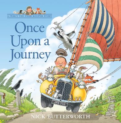 ONCE UPON A JOURNEY (PERCY THE PARK KEEPER)