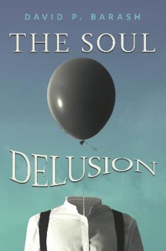 THE SOUL DELUSION
