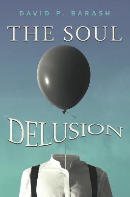 THE SOUL DELUSION