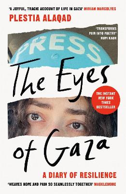 THE EYES OF GAZA: A DIARY OF RESILIENCE