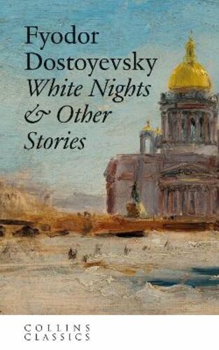 WHITE NIGHTS & OTHER STORIES