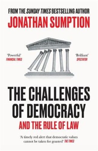 THE CHALLENGES OF DEMOCRACY: AND THE RULE OF LAW