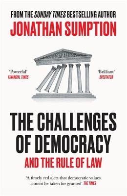 THE CHALLENGES OF DEMOCRACY: AND THE RULE OF LAW