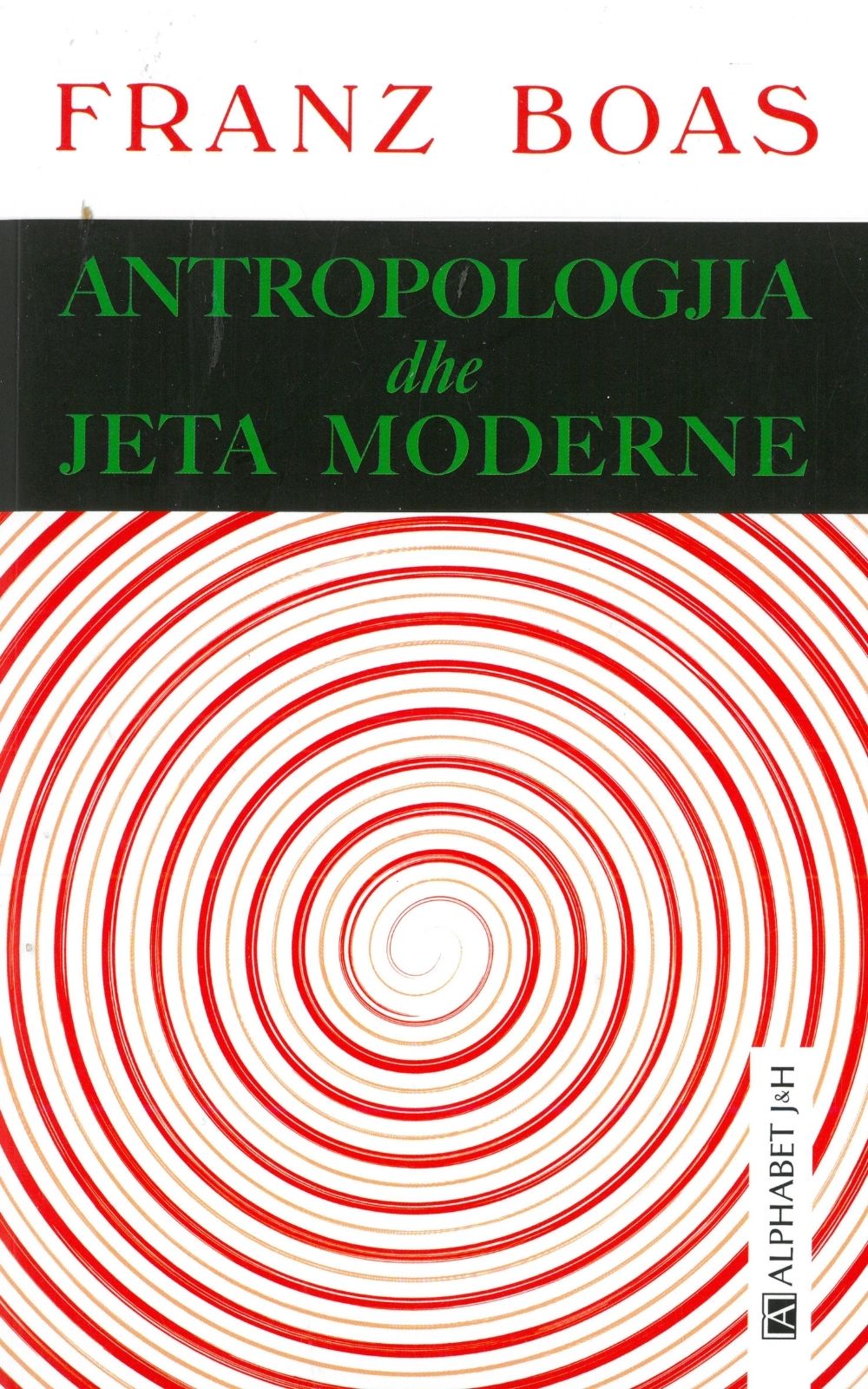 ANTROPOLOGJIA DHE JETA MODERNE