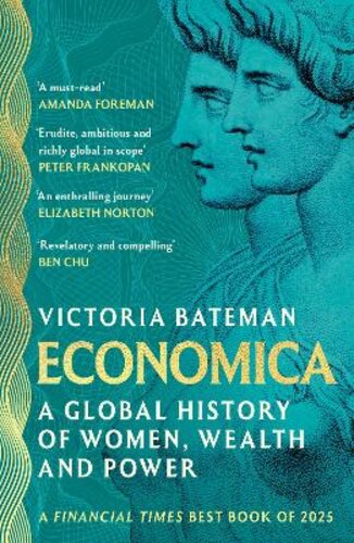 ECONOMICA: A FINANCIAL TIMES BEST BOOK OF 2025