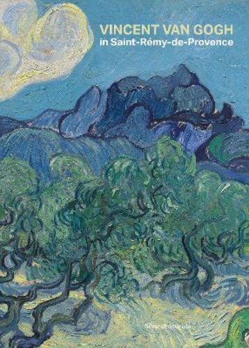 VINCENT VAN GOGH: IN SAINT-REMY-DE-PROVENCE