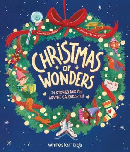 CHRISTMAS OF WONDERS: 24 STORIES AND AN ADVENT CALENDAR KIT