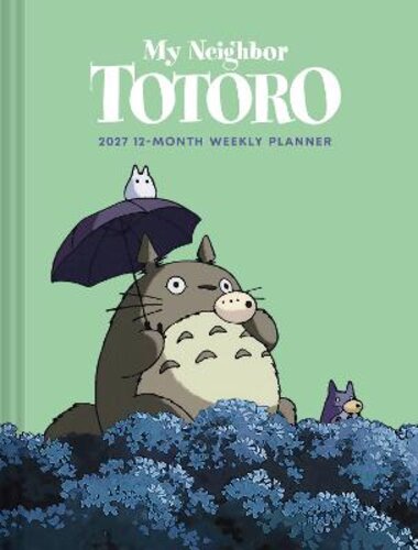 STUDIO GHIBLI (R) MY NEIGHBOR TOTORO 2027 12-MONTH WEEKLY PLANNER